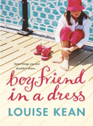 бесплатно читать книгу Boyfriend in a Dress автора Louise Kean