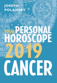 бесплатно читать книгу Cancer 2019: Your Personal Horoscope автора Joseph Polansky