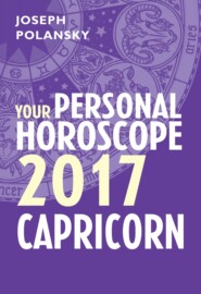 бесплатно читать книгу Capricorn 2017: Your Personal Horoscope автора Joseph Polansky