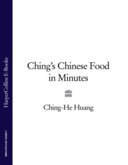 бесплатно читать книгу Ching’s Chinese Food in Minutes автора Ching-He Huang