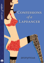 бесплатно читать книгу Confessions of a Lapdancer автора Литагент HarperCollins