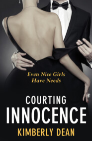 бесплатно читать книгу Courting Innocence автора Kimberly Dean