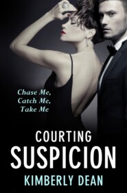 бесплатно читать книгу Courting Suspicion автора Kimberly Dean