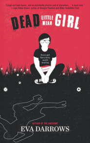 бесплатно читать книгу Dead Little Mean Girl автора Eva Darrows