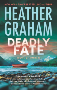 бесплатно читать книгу Deadly Fate автора Heather Graham