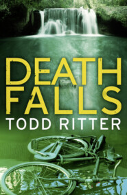 бесплатно читать книгу Death Falls автора Todd Ritter