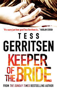 бесплатно читать книгу Keeper of the Bride автора Тесс Герритсен