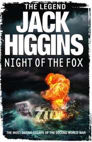 бесплатно читать книгу Night of the Fox автора Jack Higgins
