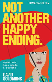 бесплатно читать книгу Not Another Happy Ending автора David Solomons