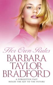 бесплатно читать книгу Her Own Rules автора Barbara Taylor Bradford