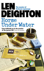 бесплатно читать книгу Horse Under Water автора Len Deighton
