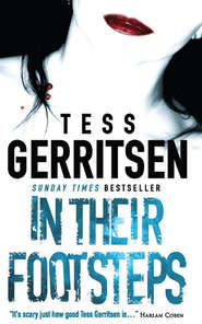 бесплатно читать книгу In Their Footsteps автора Тесс Герритсен