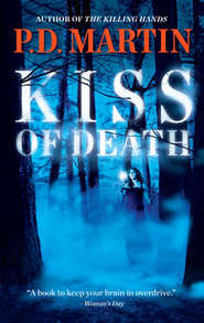 бесплатно читать книгу Kiss of Death автора P.D. Martin