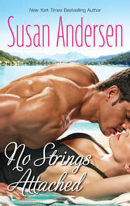 бесплатно читать книгу No Strings Attached автора Susan Andersen