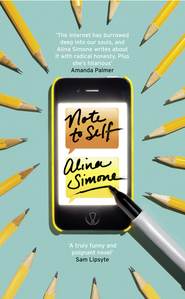 бесплатно читать книгу Note to Self автора Alina Simone