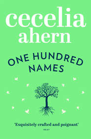 бесплатно читать книгу One Hundred Names автора Cecelia Ahern