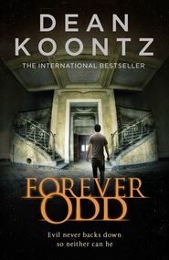 бесплатно читать книгу Forever Odd автора Dean Koontz