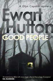 бесплатно читать книгу Good People автора Ewart Hutton