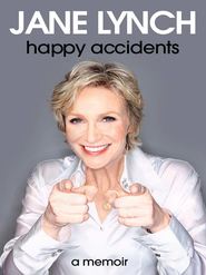 бесплатно читать книгу Happy Accidents автора Jane Lynch