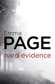 бесплатно читать книгу Hard Evidence автора Emma Page
