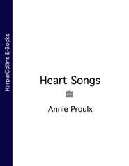 бесплатно читать книгу Heart Songs автора Энни Пру
