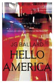 бесплатно читать книгу Hello America автора J. Ballard