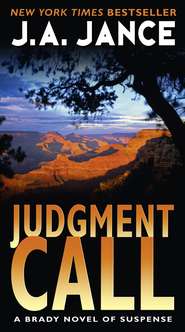 бесплатно читать книгу Judgment Call автора J. Jance