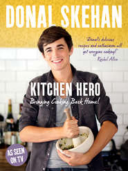 бесплатно читать книгу Kitchen Hero автора Donal Skehan