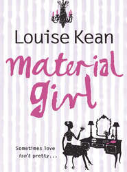 бесплатно читать книгу Material Girl автора Louise Kean