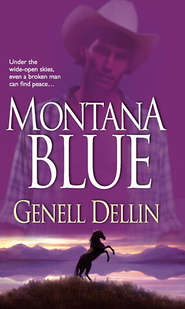 бесплатно читать книгу Montana Blue автора Genell Dellin