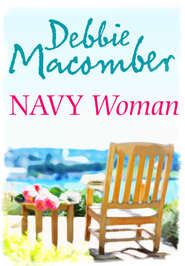 бесплатно читать книгу Navy Woman автора Debbie Macomber