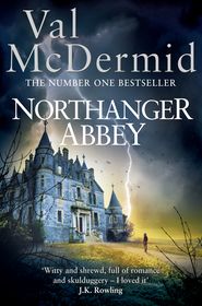 бесплатно читать книгу Northanger Abbey автора Val McDermid