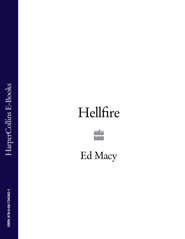 бесплатно читать книгу Hellfire автора Ed Macy