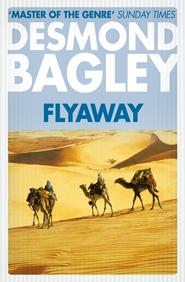 бесплатно читать книгу Flyaway автора Desmond Bagley