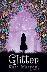 бесплатно читать книгу Glitter автора Kate Maryon