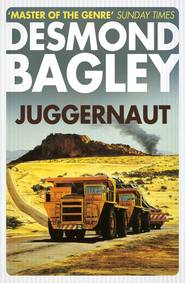 бесплатно читать книгу Juggernaut автора Desmond Bagley