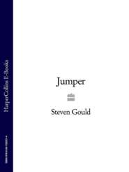 бесплатно читать книгу Jumper автора Steven Gould