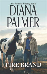 бесплатно читать книгу Fire Brand автора Diana Palmer