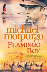 бесплатно читать книгу Flamingo Boy автора Michael Morpurgo