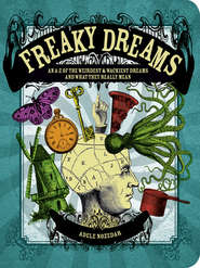 бесплатно читать книгу Freaky Dreams автора Adele Nozedar