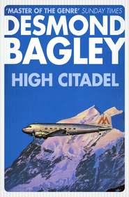 бесплатно читать книгу High Citadel автора Desmond Bagley