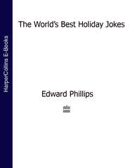 бесплатно читать книгу Holiday Jokes автора Edward Phillips
