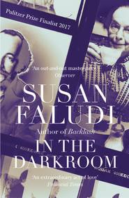 бесплатно читать книгу In the Darkroom автора Susan Faludi