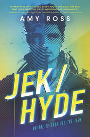 бесплатно читать книгу Jek/Hyde автора Amy Ross