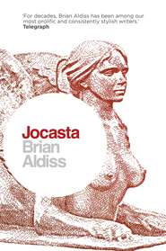 бесплатно читать книгу Jocasta: Wife and Mother автора Brian Aldiss