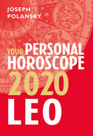бесплатно читать книгу Leo 2020: Your Personal Horoscope автора Joseph Polansky