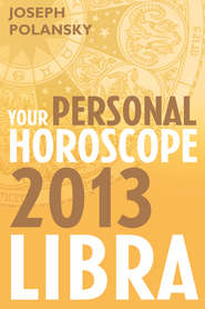 бесплатно читать книгу Libra 2013: Your Personal Horoscope автора Joseph Polansky
