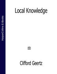 бесплатно читать книгу Local Knowledge (Text Only) автора Clifford Geertz