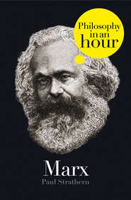 бесплатно читать книгу Marx: Philosophy in an Hour автора Paul Strathern