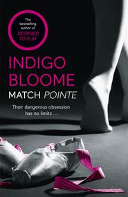 бесплатно читать книгу Match Pointe автора Indigo Bloome